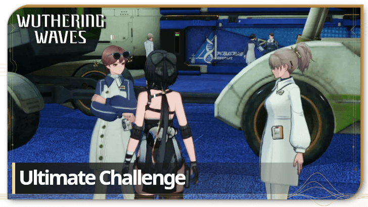 Wuthering Waves - Ultimate Challenge