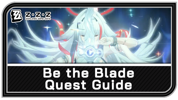 Zenless Zone Zero - Be the Blade Commission Guide