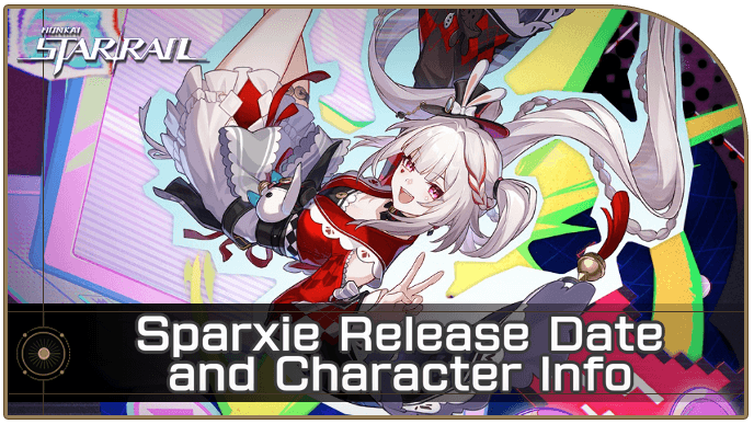 Honkai Star Rail - Sparxie Release Date and Character Info