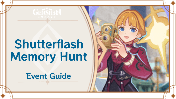 Genshin Impact - Shutterflash Memory Hunt Event Guide