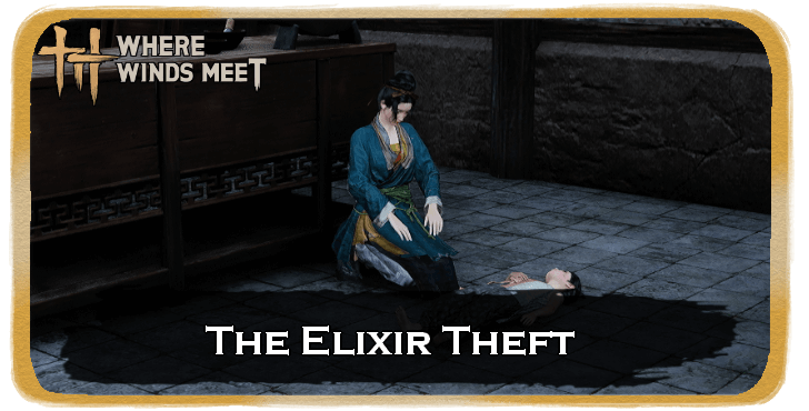 The Elixir Theft Banner