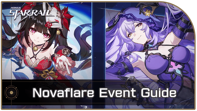 Honkai Star Rail - Novaflare Event Guide