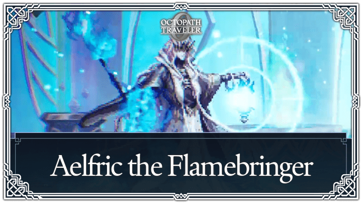 Aelfric the Flamebringer Weaknesses and Boss Guide