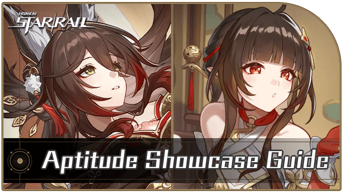 Honkai Star Rail - Aptitude Showcase
