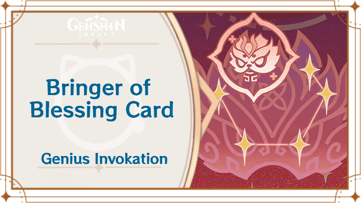 Genshin Impact - Bringer of Blessing Card Guide