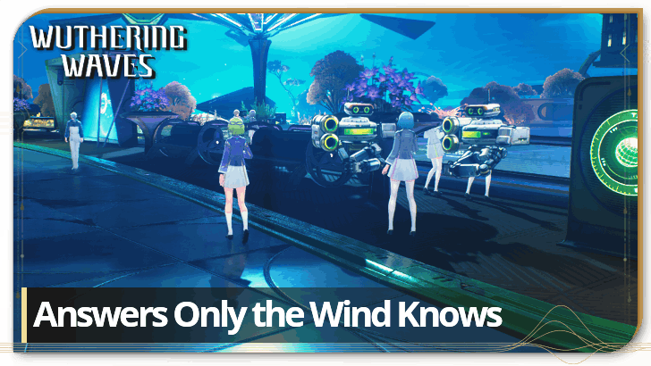 Wuthering Waves - Answers Only the Wind Knows
