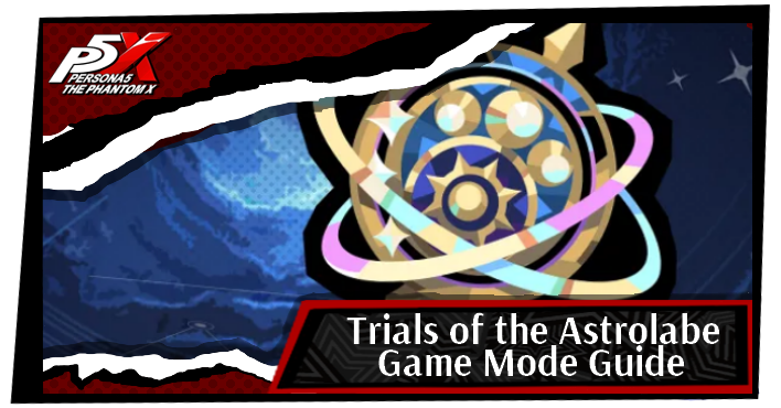 P5 Phantom X Trials of the Astrolabe Guide