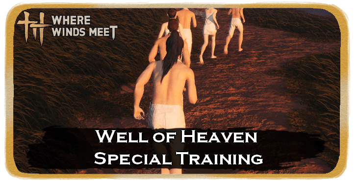 Well of Heaven Special Training Banner