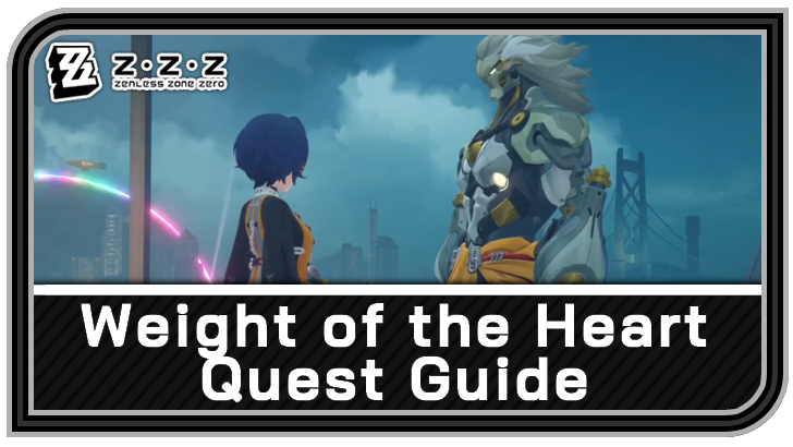Zenless Zone Zero - Weight of the Heart Commission Guide