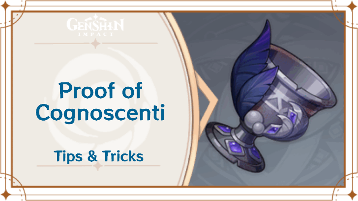 Genshin - How to Get the Proof of Cognoscenti and How to Use