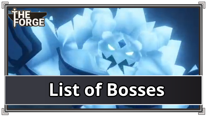 The Forge List of Bosses and Drops