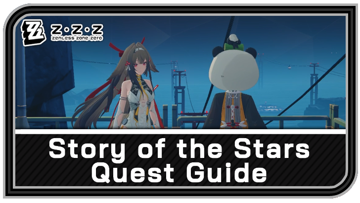 Zenless Zone Zero - Story of the Stars Commission Guide