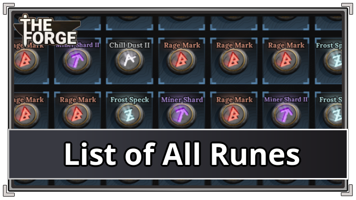 The Forge List of All Runes
