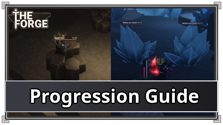 The Forge Progression Guide