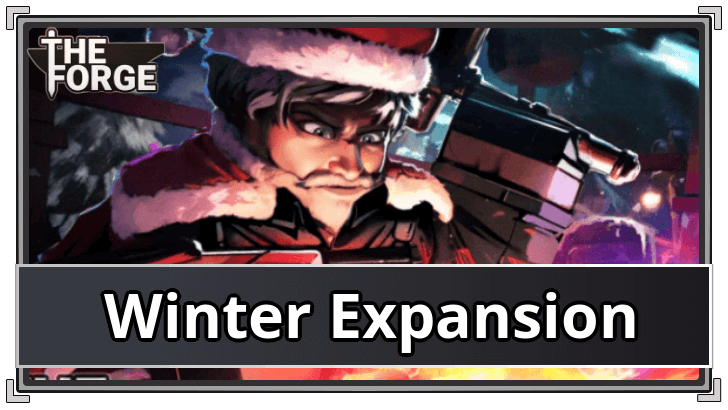 The Forge Winter Expansion Content Guide