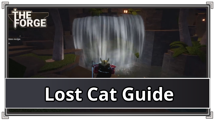 The Forge Lost Cat Location and Quest Guide