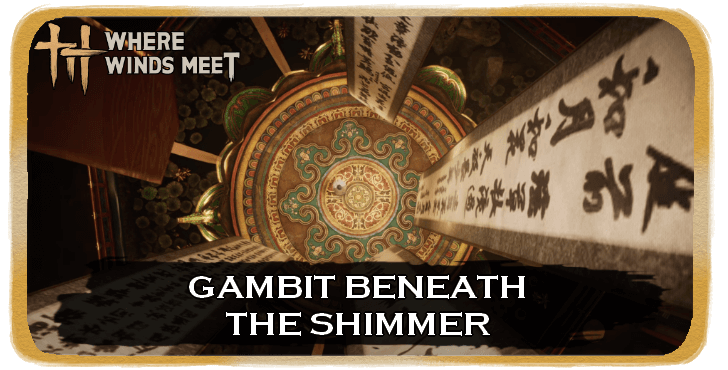 Gambit Beneath the Shimmer Banner
