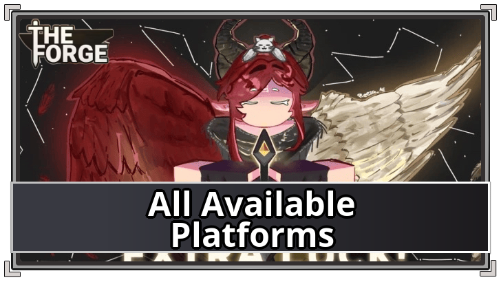 The Forge All Available Platforms