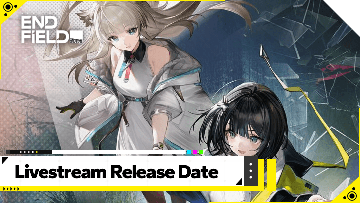 Arknights Endfield 1.0 Livestream Release Date