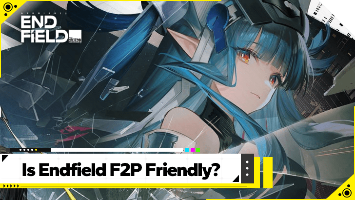 Arknights Endfield Is Endfield F2P Friendly