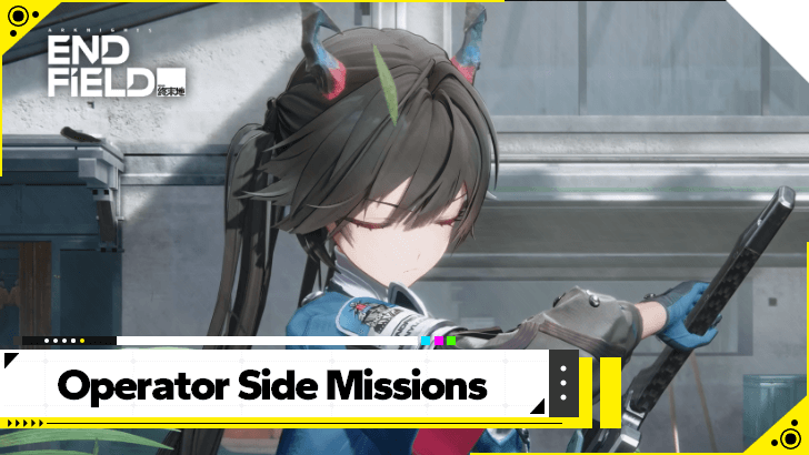 Arknights Endfield Operator Side Missions