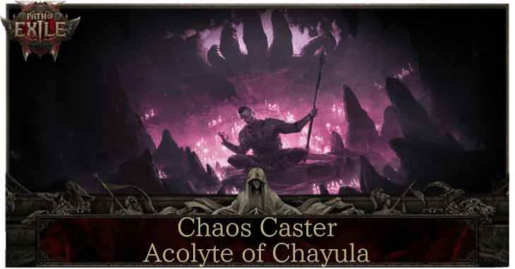 Chaos Caster Acolyte of Chayula