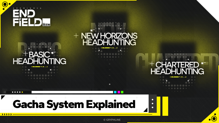 Arknights Endfield - Gacha System Explained