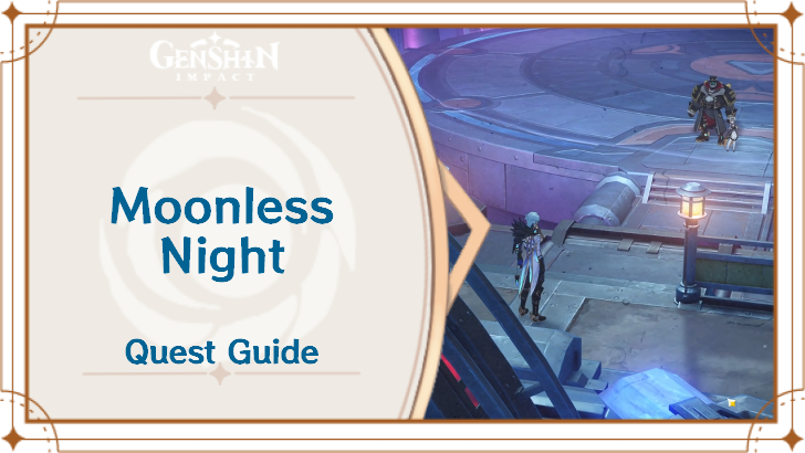 Genshin Impact - Moonless Night Archon Quest Guide