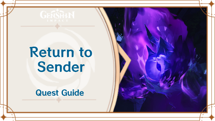 Genshin Impact - Return to Sender World Quest Guide