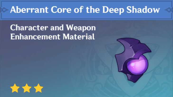 Genshin Impact - How to Get Aberrant Core of the Deep Shadow and Effects