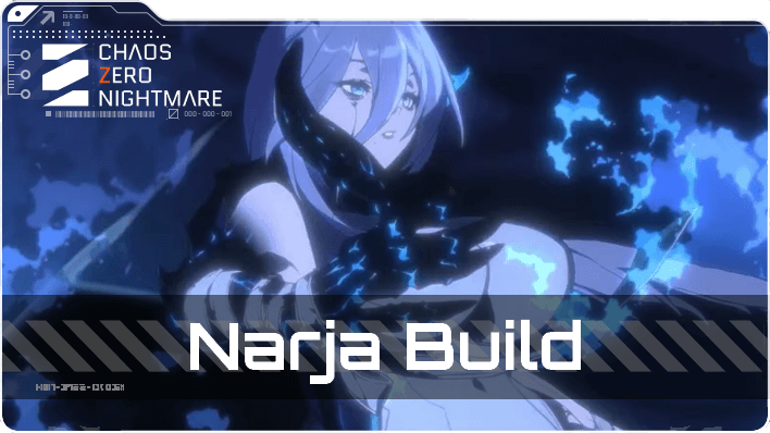 Chaos Zero Nightmare - Narja Build Top Banner