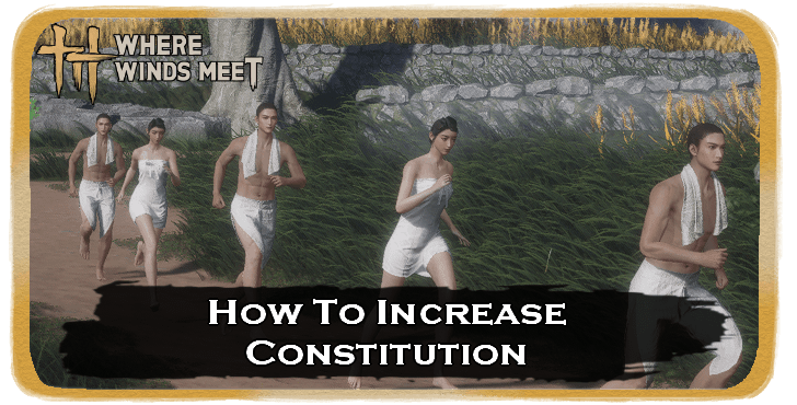 WWM How to Increase Constitution top