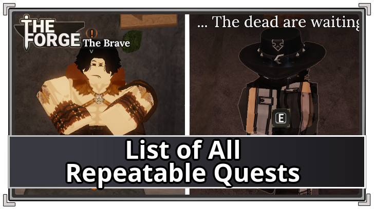 The Forge List of All Repeatable Quests