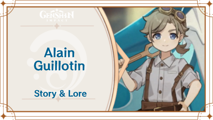 Genshin - Alain Guillotin Story and Profile