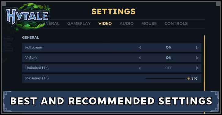 Best and Recommended Settings