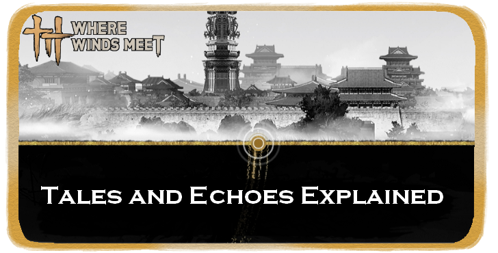 WWM - Tales and Echoes Banner