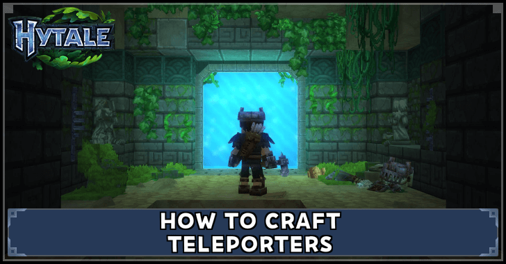 Hytale How to Craft Teleporters