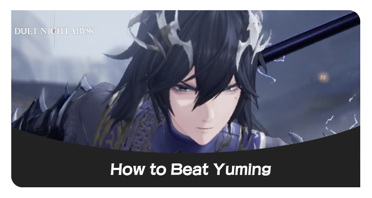 DNA Duet Night Abyss How to Beat Yuming Boss Guide