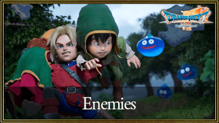 Dragon Quest VII Reimagined -  Enemies