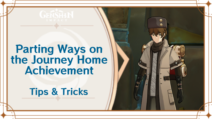 Genshin Impact - Parting Ways on the Journey Home Achievement Guide