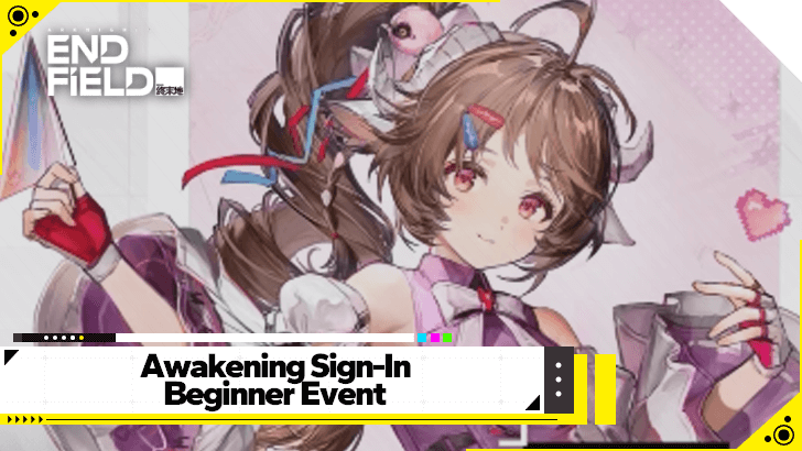 Arknights Endfield Awakening Sign-In Beginner  Guide