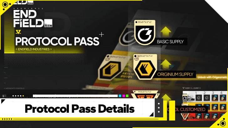 Arknights Endfield - Protocol Pass Details and Differences