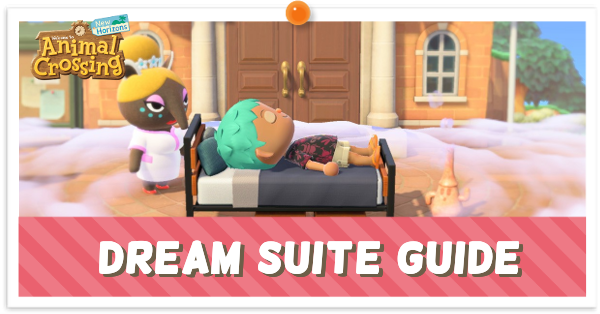 Dream Suite Guide