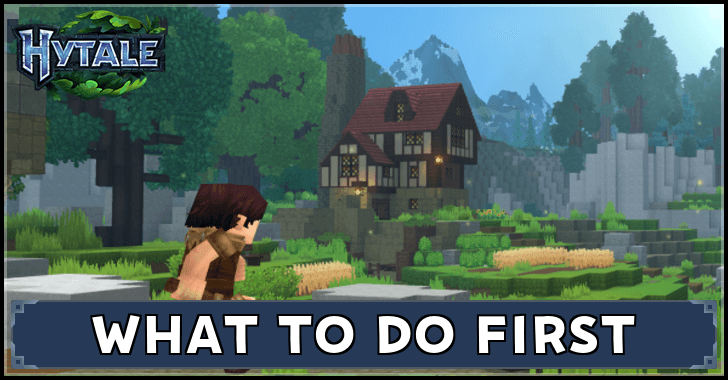 Hytale What to Do First