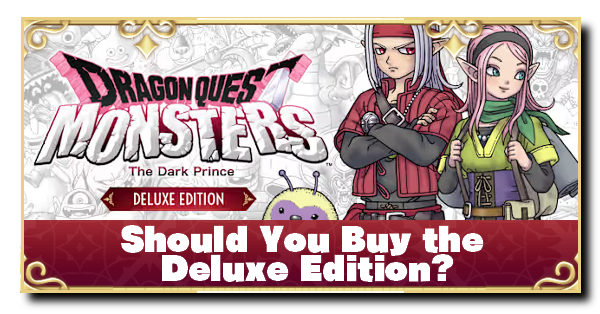 Should You Buy the Deluxe Edition
