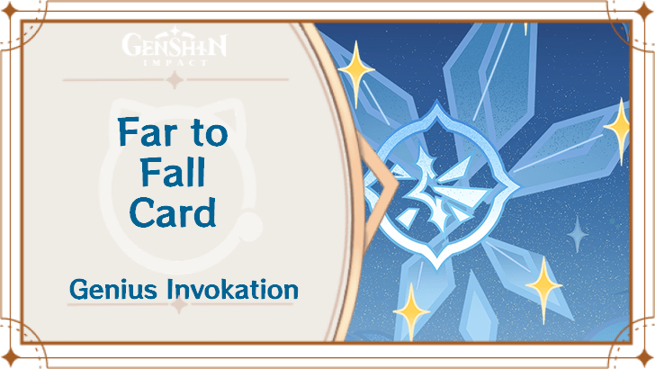 Genshin Impact - Far to Fall Card Guide