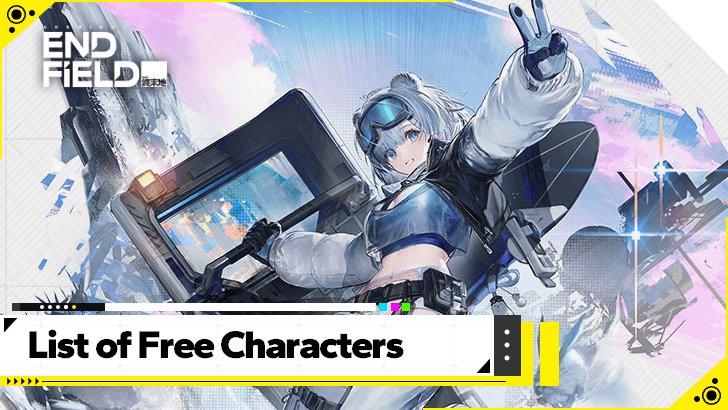Arknights Endfield - List of Free Characters