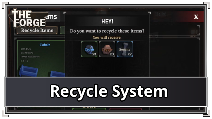 The Forge Recycle System