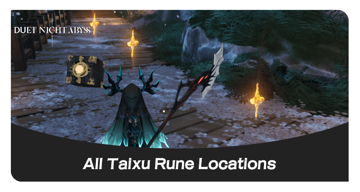 All Taixu Rune Locations