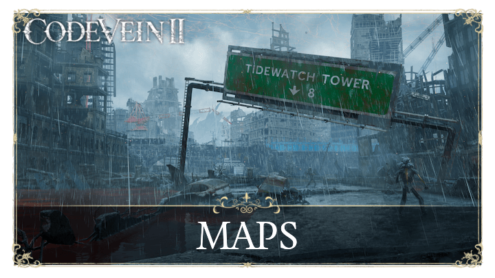 Code Vein 2 - All Locations and Maps